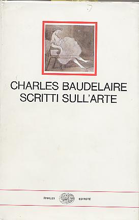 Charles Baudelaire, Scritti sull'arte, Il pittore della vita moderna, 1863