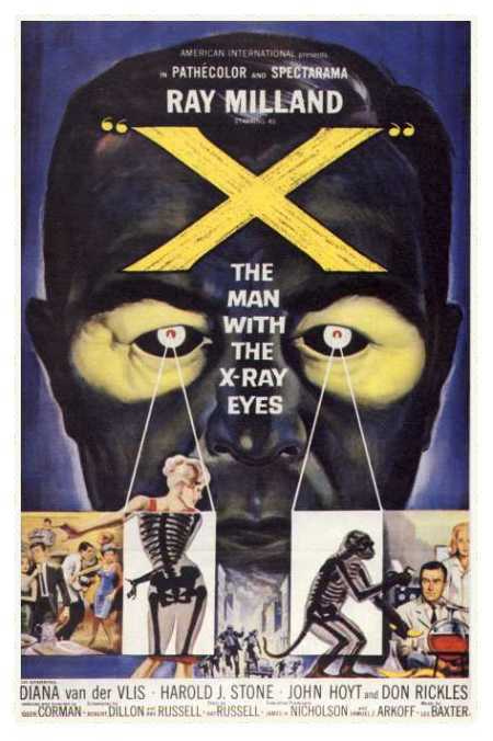 Roger Corman, X: The Man with the X-Ray Eyes, 1963