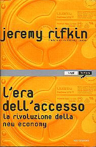 Jeremy Rifkin, L'era dell'accesso, 2000