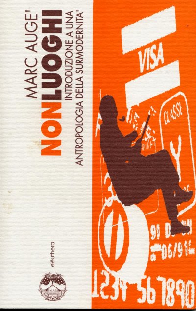 Marc Augè, Nonluoghi